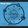 Tricky Disco - Tricky Disco- EP